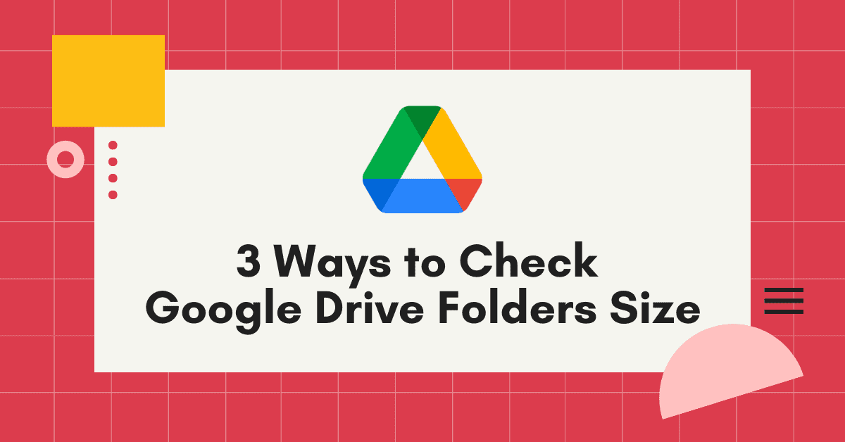 3 ways to check google drive folder size